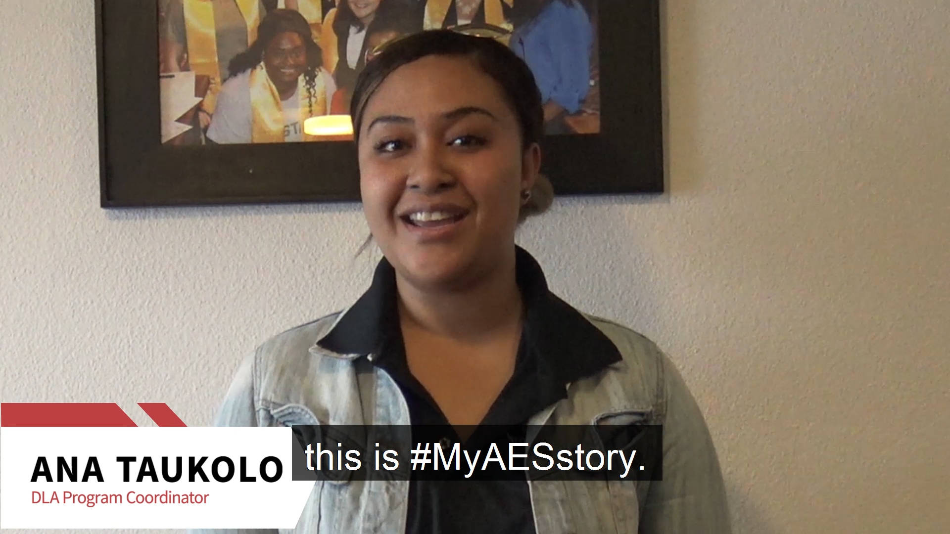 #MyAESstory - Ana Taukolo