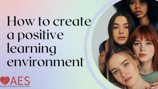 How to create a positive learning environment